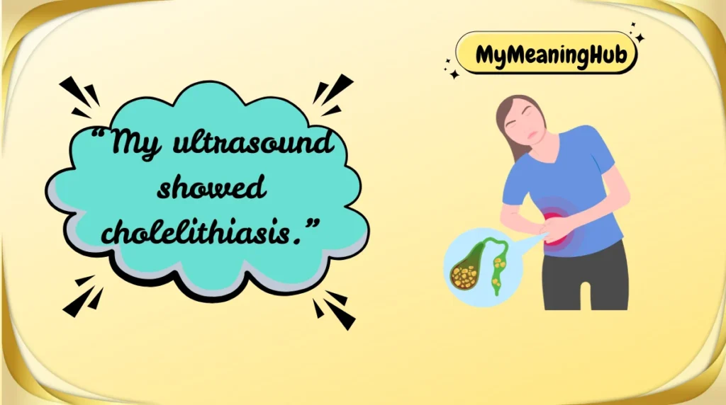 cholelithiasis-meaning