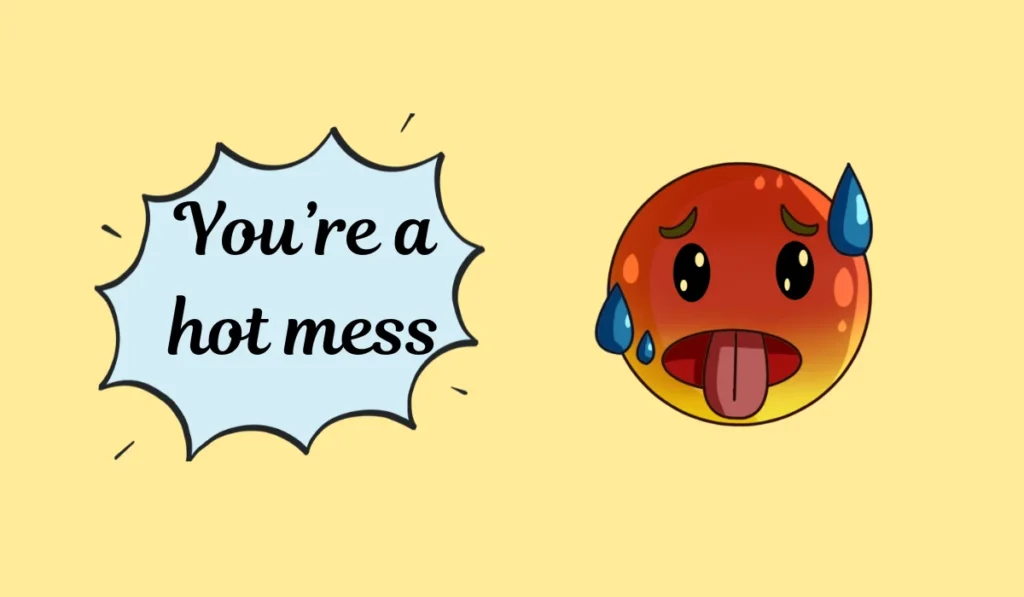 hot mess meaning