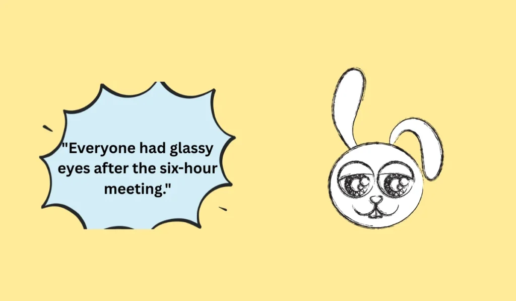 glassy eyes meaning